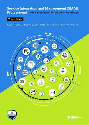 Service Integration and Management (SIAM™) Professional Body of Knowledge (BoK) - Claire Agutter,Barry Corless,Latha Aiyer - cover