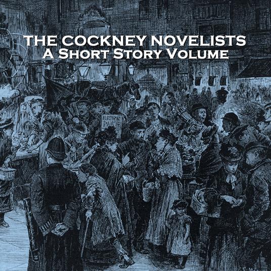 Cockney Novelists, The