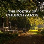 Poetry of Churchyards, The