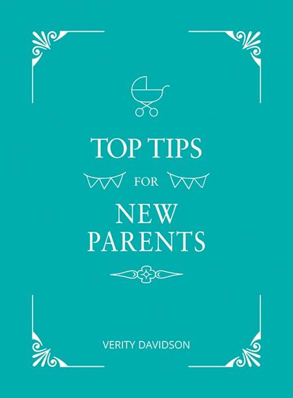 Top Tips for New Parents