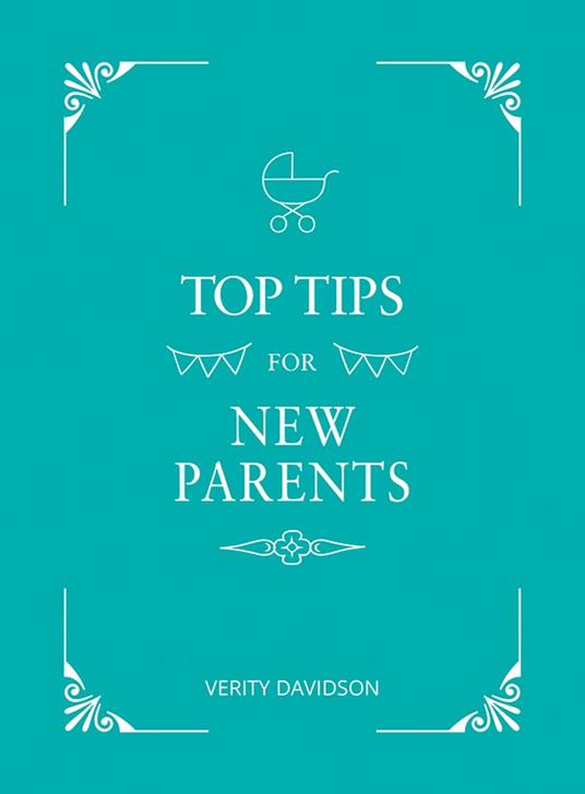 Top Tips for New Parents