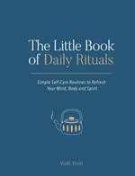 The Little Book of Daily Rituals