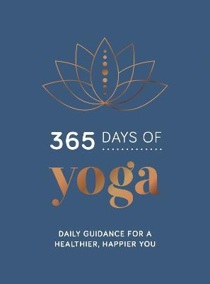 365 Days of Yoga: Daily Guidance for a Healthier, Happier You - Summersdale Publishers - cover