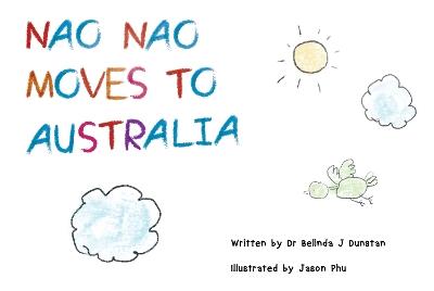 Nao Nao moves to Australia - Dr Belinda J Dunstan - cover