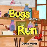 Bugs on the Run