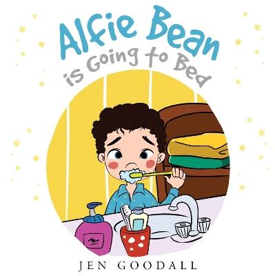 Alfie Bean is Going to Bed - Jen Goodall - cover