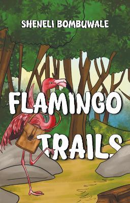Flamingo Trails - Sheneli Bombuwale - cover