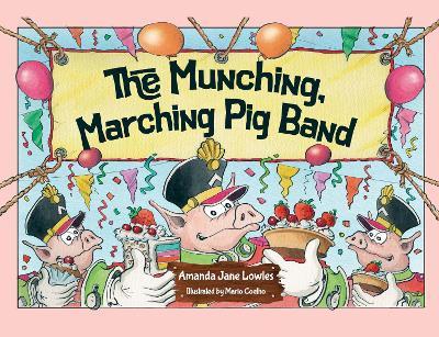 The Munching, Marching Pig Band - Amanda Jane Lowles - cover