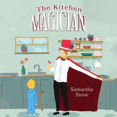 The Kitchen Magician - Samantha Stone - cover
