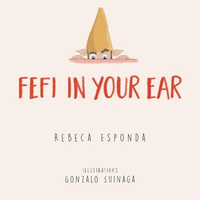 Fefi in your Ear - Rebeca Esponda - cover