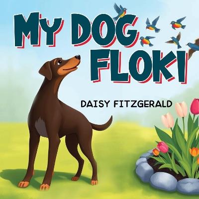 My Dog Floki - Daisy Fitzgerald - cover