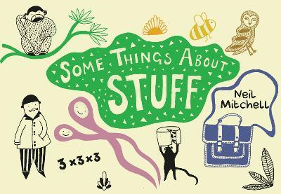 Some Things About Stuff - Neil Mitchell - cover