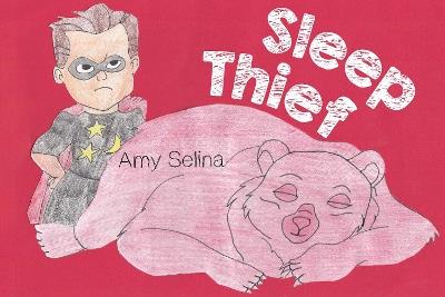 Sleep Thief - Amy Selina - cover