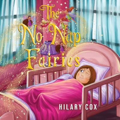 The No Nap Fairies - Hilary Cox - cover