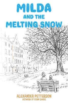 Milda And The Melting Snow - Alexander Petterson - cover