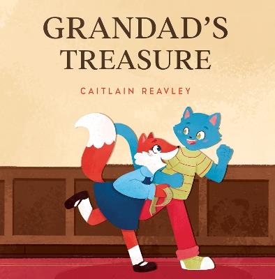 Grandad's Treasure - Caitlain Reavley - cover