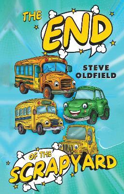 The End Of the Scrapyard - Steve Oldfield - cover