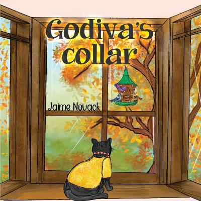 Godiva's collar - Jaime Novack - cover