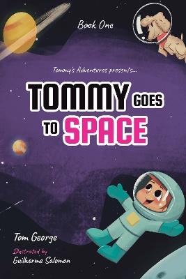 Tommy Goes to Space - Tom George - cover