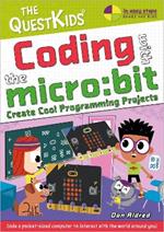 Coding with the micro:bit: Create Cool Programming Projects