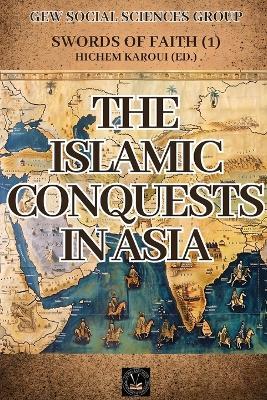 The Islamic Conquests In Asia - Gew Social Sciences Group - cover