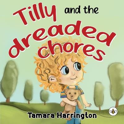 Tilly and the Dreaded Chores - Tamara Harrington - cover