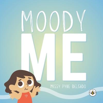 Moody Me - Missy Pyne Delgado - cover