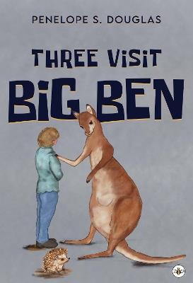 Three Visit Big Ben - Penelope S. Douglas - cover