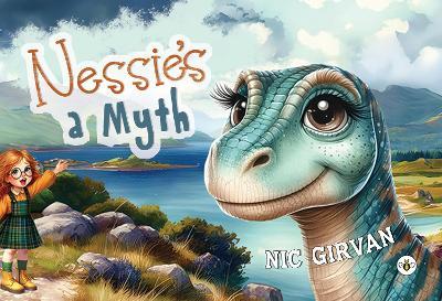 Nessie's a Myth - Nic Girvan - cover