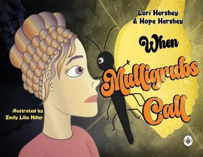 When Mulligrubs Call - Lori Hershey Hope Hershey - cover