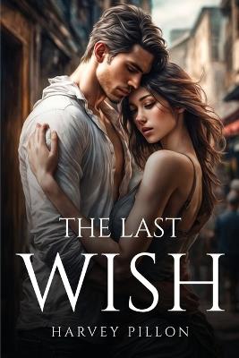 The Last Wish - Harvey Pillon - cover