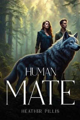 Human Mate - Heather Pillis - cover