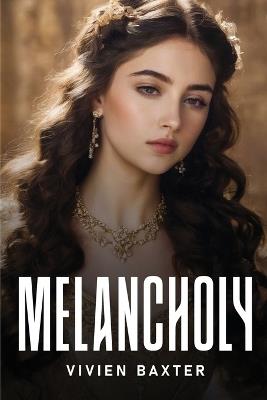 Melancholy - Vivien Baxter - cover