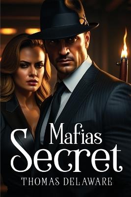 Mafias Secret - Thomas Delaware - cover