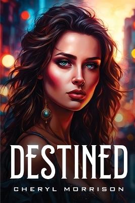 Destined - Cheryl Morrison - cover