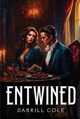 Entwined - Darrill Cole - cover