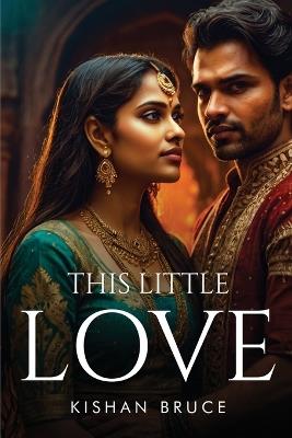 This Little Love - Kishan Bruce - cover