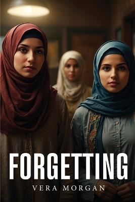 Forgetting - Vera Morgan - cover