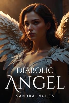 Diabolic Angel - Sandra Moles - cover