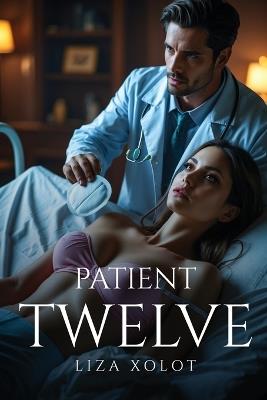 Patient Twelve - Liza Xolot - cover