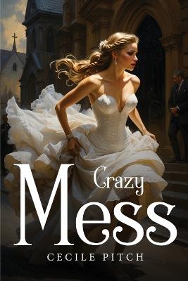 Crazy Mess - Cecile Pitch - cover