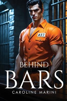 Behind Bars - Caroline Marini - cover