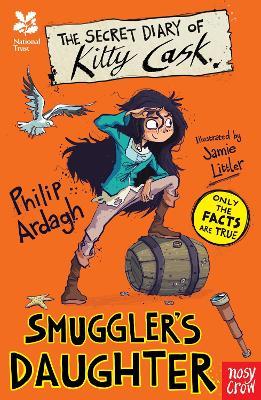 National Trust: The Secret Diary of Kitty Cask, Smuggler's Daughter - Philip Ardagh - cover