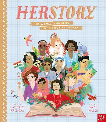HerStory: 50 Women and Girls Who Shook the World - Katherine Halligan - cover