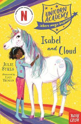 Unicorn Academy: Isabel and Cloud - Julie Sykes - cover