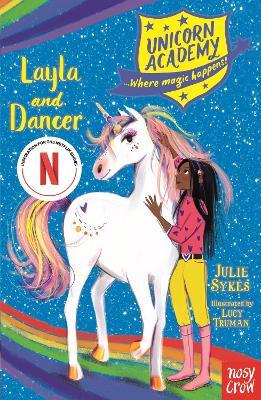 Unicorn Academy: Layla and Dancer - Julie Sykes - cover
