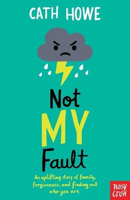 Not My Fault - Cath Howe - cover