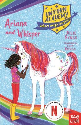 Unicorn Academy: Ariana and Whisper - Julie Sykes - cover