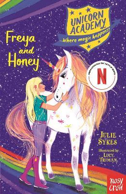 Unicorn Academy: Freya and Honey - Julie Sykes - cover