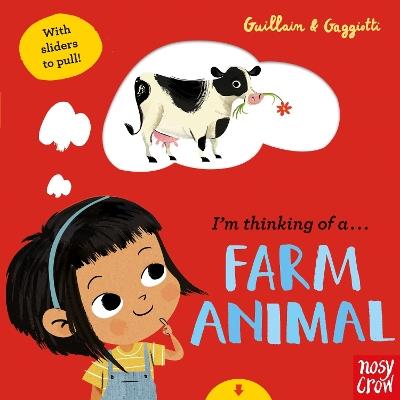 I'm Thinking of a Farm Animal - Adam Guillain,Charlotte Guillain - cover